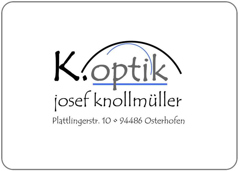 K.Optik – Josef Knollmüller e.K.